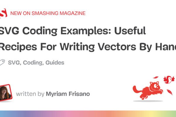 Useful Recipes For Writing Vectors By Hand — Smashing Magazine